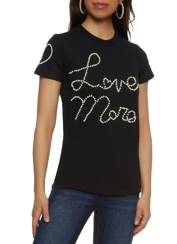 Love More Faux Pearl Graphic T Shirt Relaxed Short Sleeve Tee