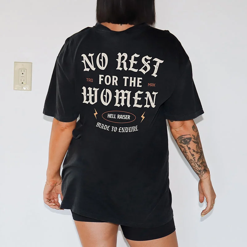 No Rest For The Women Heavyweight Tee