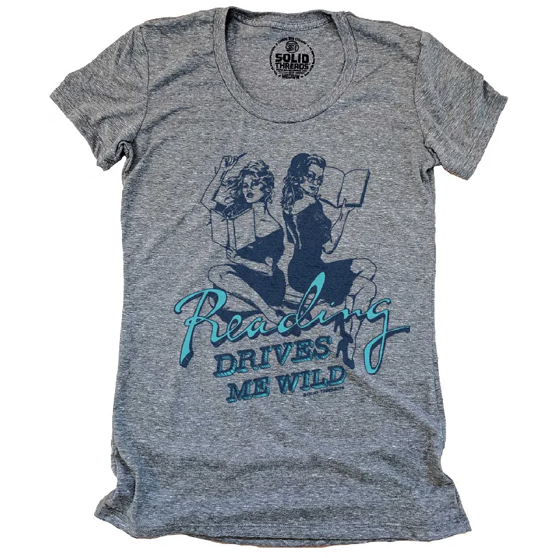 Women's Reading Drives Me Wild T-shirt