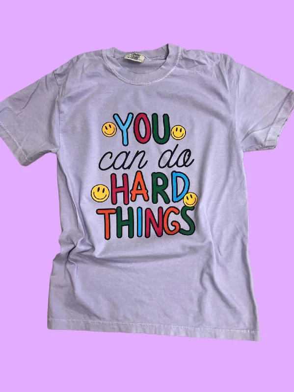 You Can Do Hard Things Tee