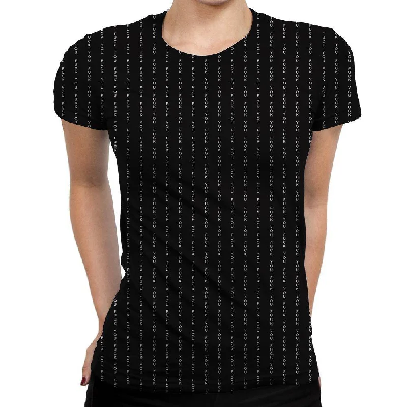 Fuck You Womens T-Shirt Fitted T-Shirt Seamless Stretchy