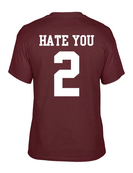 Unisex t-shirt Hate You 2 Rayon Velvet Corduroy
