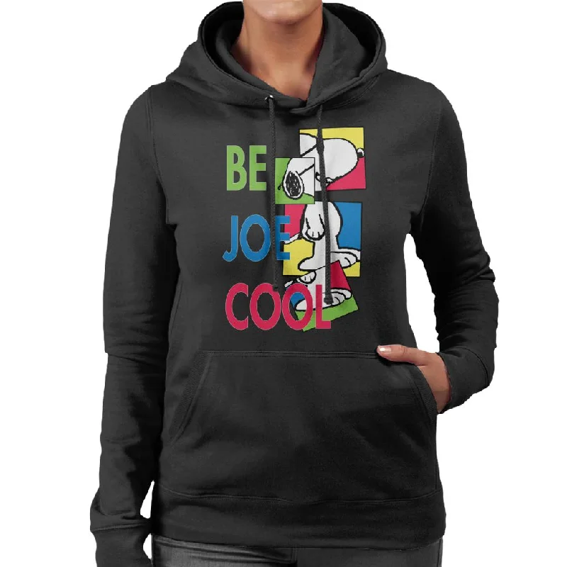 Peanuts Snoopy Be Joe Cool Women's Hooded Sweatshirt